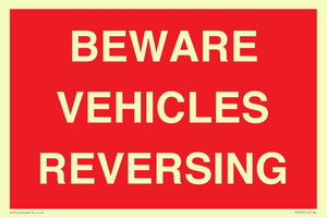 BEWARE VEHICLES REVERSING